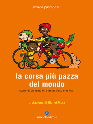 cover image of La corsa più pazza del mondo